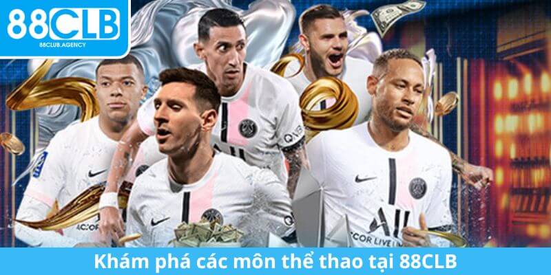 Khám phá các môn thể thao tại 889CLUB