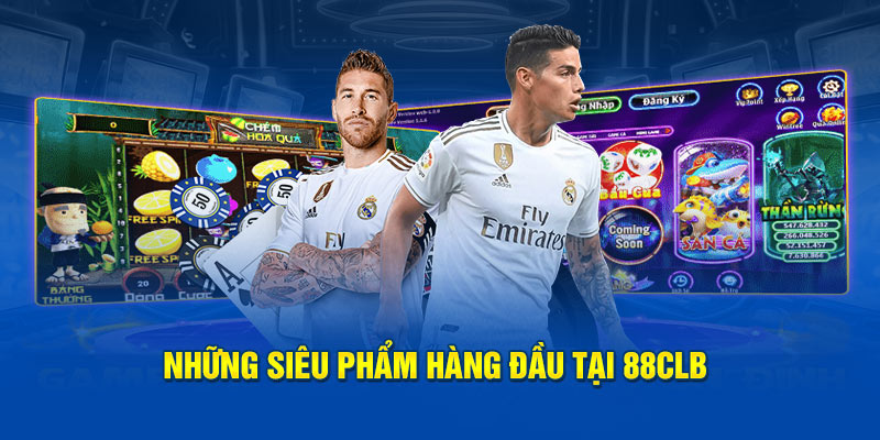 Những siêu phẩm hàng đầu tại 889club 